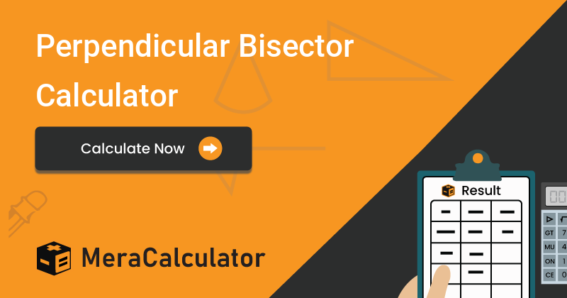 Perpendicular Line Bisector Equation Calculator